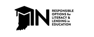 IN RESPONSIBLE OPTIONS FOR LITERACY & LENDING IN EDUCATION trademark