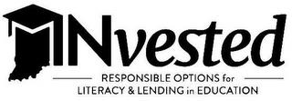 INVESTED RESPONSIBLE OPTIONS FOR LITERACY & LENDING IN EDUCATIONY & LENDING IN EDUCATION trademark