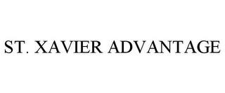 ST. XAVIER ADVANTAGE trademark