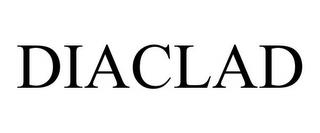 DIACLAD trademark