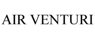 AIR VENTURI trademark