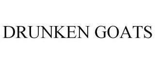 DRUNKEN GOATS trademark