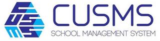 CUSMS CUSMS SCHOOL MANAGEMENT SYSTEM trademark