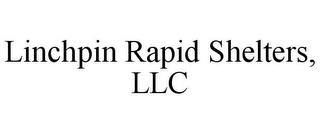 LINCHPIN RAPID SHELTERS, LLC trademark