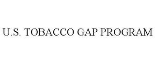 U.S. TOBACCO GAP PROGRAM trademark