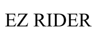 EZ RIDER trademark