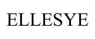 ELLESYE trademark