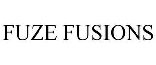 FUZE FUSIONS trademark