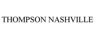 THOMPSON NASHVILLE trademark