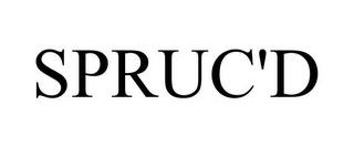 SPRUC'D trademark