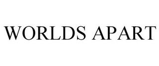 WORLDS APART trademark