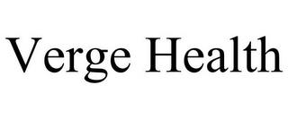 VERGE HEALTH trademark