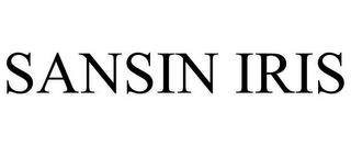 SANSIN IRIS trademark