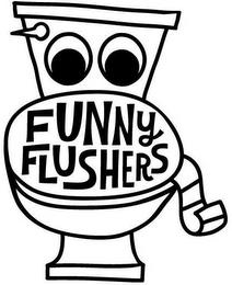 FUNNY FLUSHERS trademark