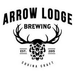 ARROW LODGE BREWING EST. 2015 COVINA CRAFT trademark