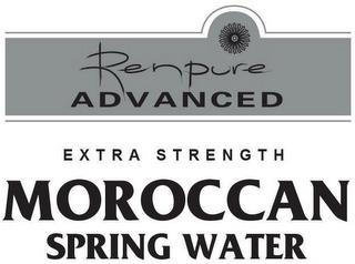 RENPURE ADVANCED EXTRA STRENGTH MOROCCAN SPRING WATER trademark