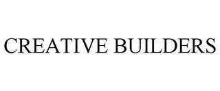 CREATIVE BUILDERS trademark