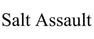 SALT ASSAULT trademark