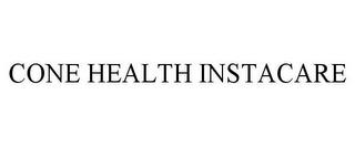 CONE HEALTH INSTACARE trademark