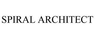 SPIRAL ARCHITECT trademark