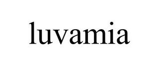 LUVAMIA trademark