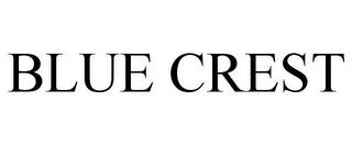 BLUE CREST trademark