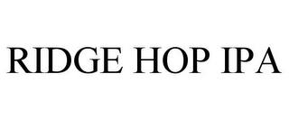 RIDGE HOP IPA trademark