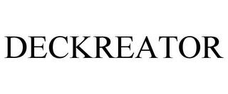 DECKREATOR trademark