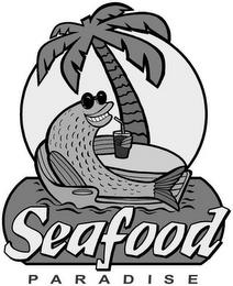 SEAFOOD PARADISE trademark