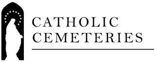 CATHOLIC CEMETERIES trademark