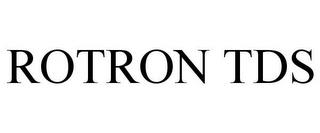 ROTRON TDS trademark