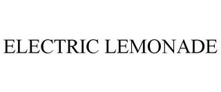 ELECTRIC LEMONADE trademark