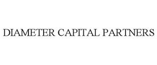 DIAMETER CAPITAL PARTNERS trademark