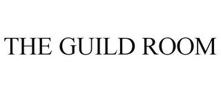 THE GUILD ROOM trademark