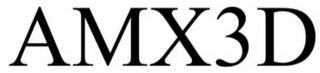 AMX3D trademark