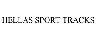 HELLAS SPORT TRACKS trademark