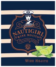 NAUTIGIRL WINE MOJITO FRESH & FIZZY ALL NATURAL FLAVORS NAUTIGIRL NG WINE MOJITO trademark