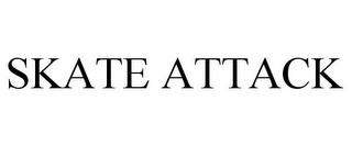 SKATE ATTACK trademark