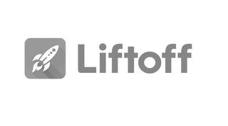 LIFTOFF trademark