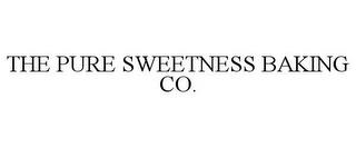 THE PURE SWEETNESS BAKING CO. trademark