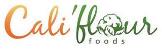 CALI'FLOUR FOODS trademark