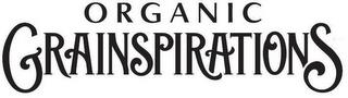 ORGANIC GRAINSPIRATIONS trademark