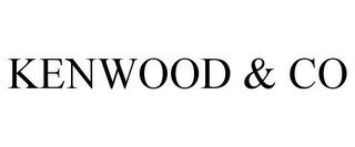 KENWOOD & CO trademark