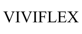 VIVIFLEX trademark