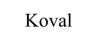 KOVAL trademark