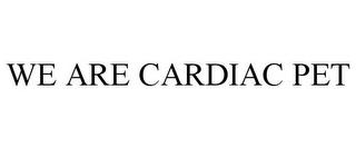 WE ARE CARDIAC PET trademark