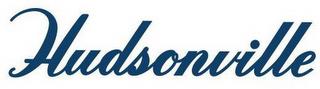 HUDSONVILLE trademark