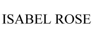 ISABEL ROSE trademark