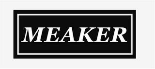 MEAKER trademark