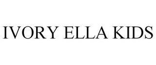 IVORY ELLA KIDS trademark